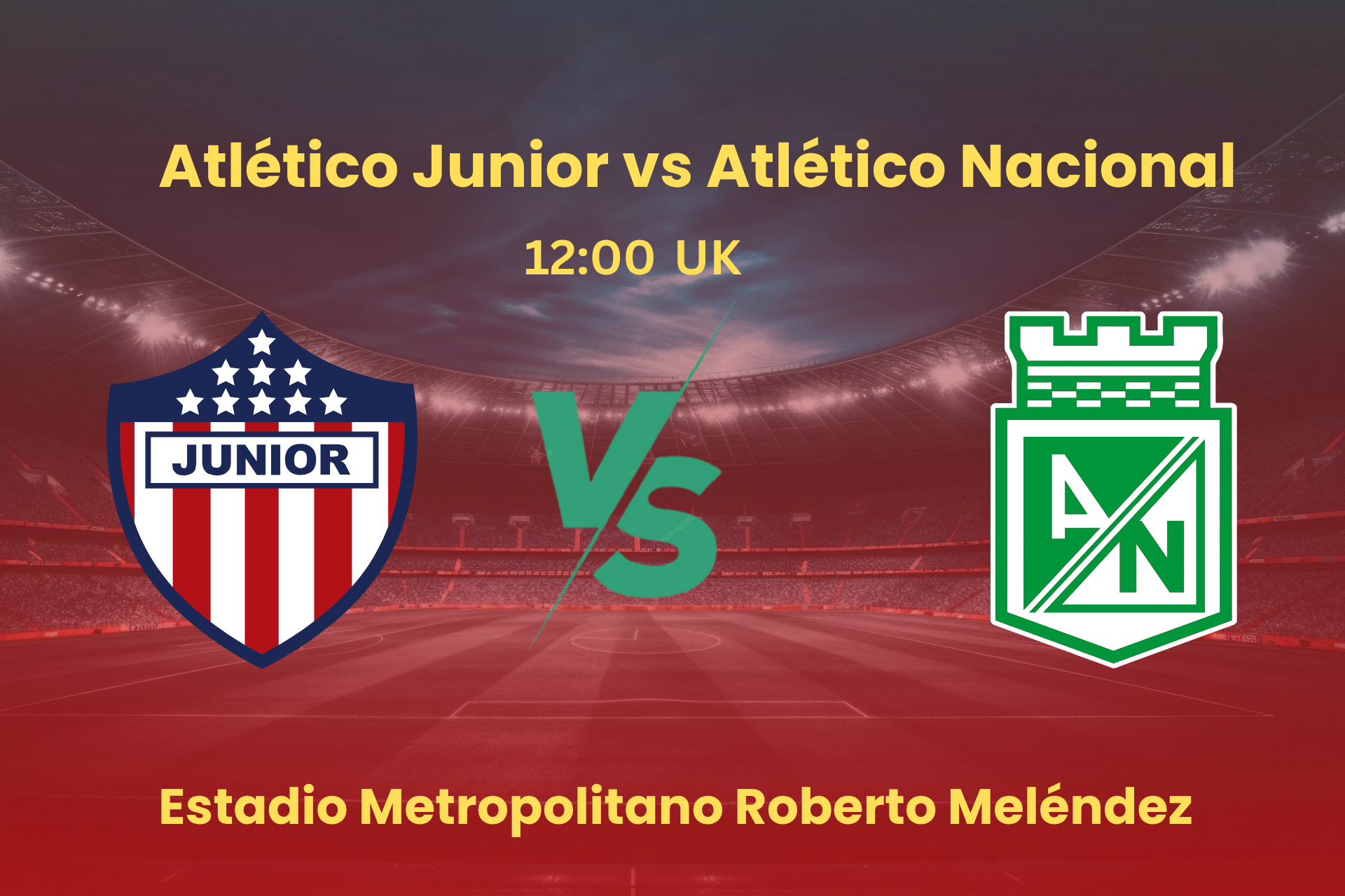 Atlético Junior vs Atlético Nacional — Preview & Prediction | Primera A Colombia 2025/26