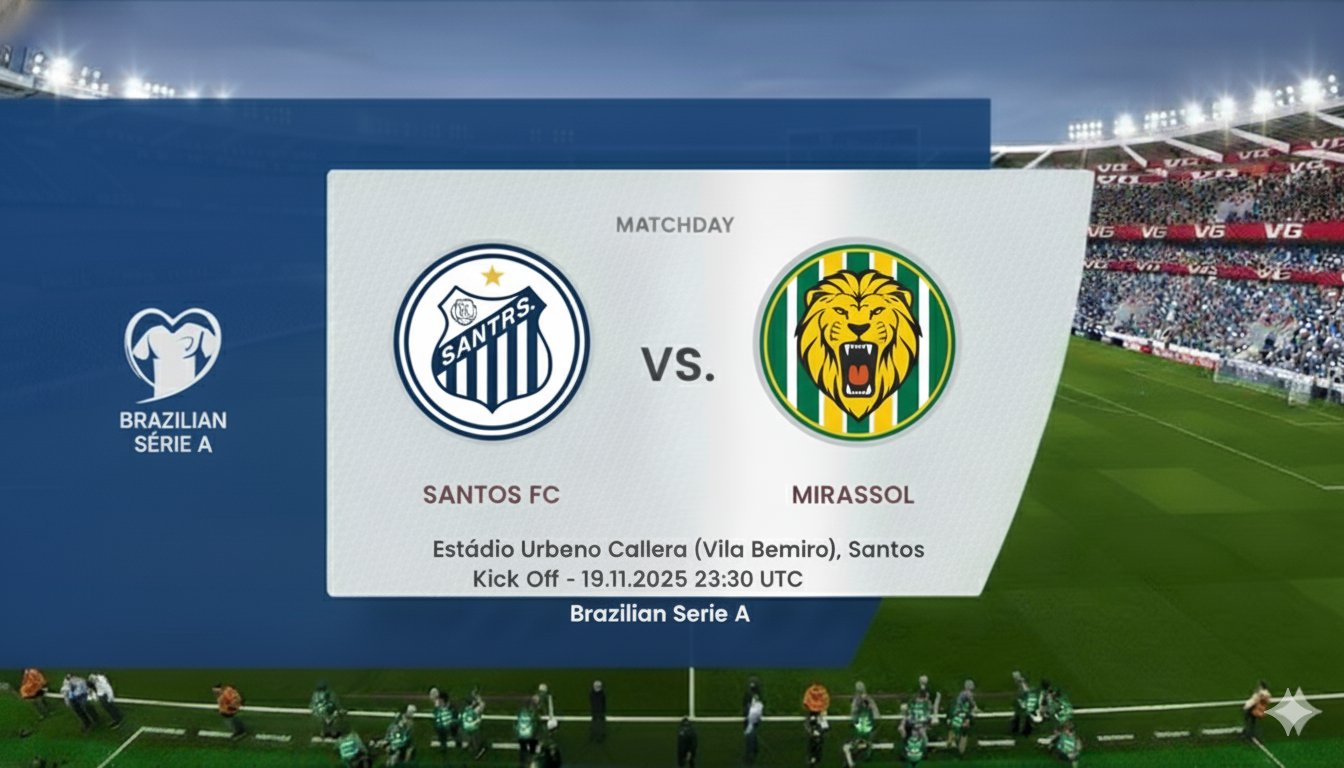 Santos FC vs Mirassol — Preview & Prediction Brazilian Serie A 2025/26