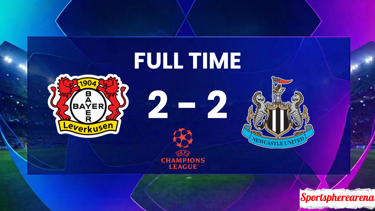 Bayer Leverkusen 2–2 Newcastle United: UCL Match Report & Highlights