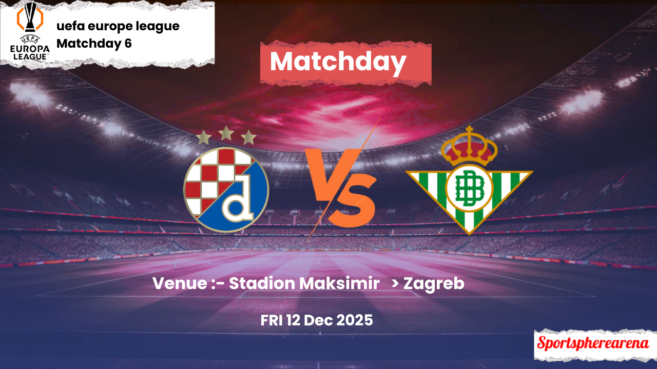 Dinamo Zagreb vs Real Betis: Prediction, Lineups & Kickoff Time | Europa League 2025/26