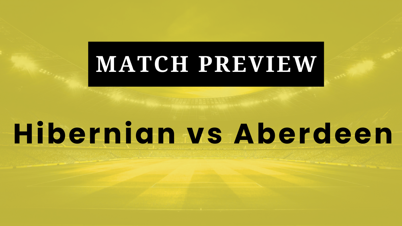 Hibernian vs Aberdeen: Prediction, Lineups, Kickoff Time | Scottish Premiership 2025/26