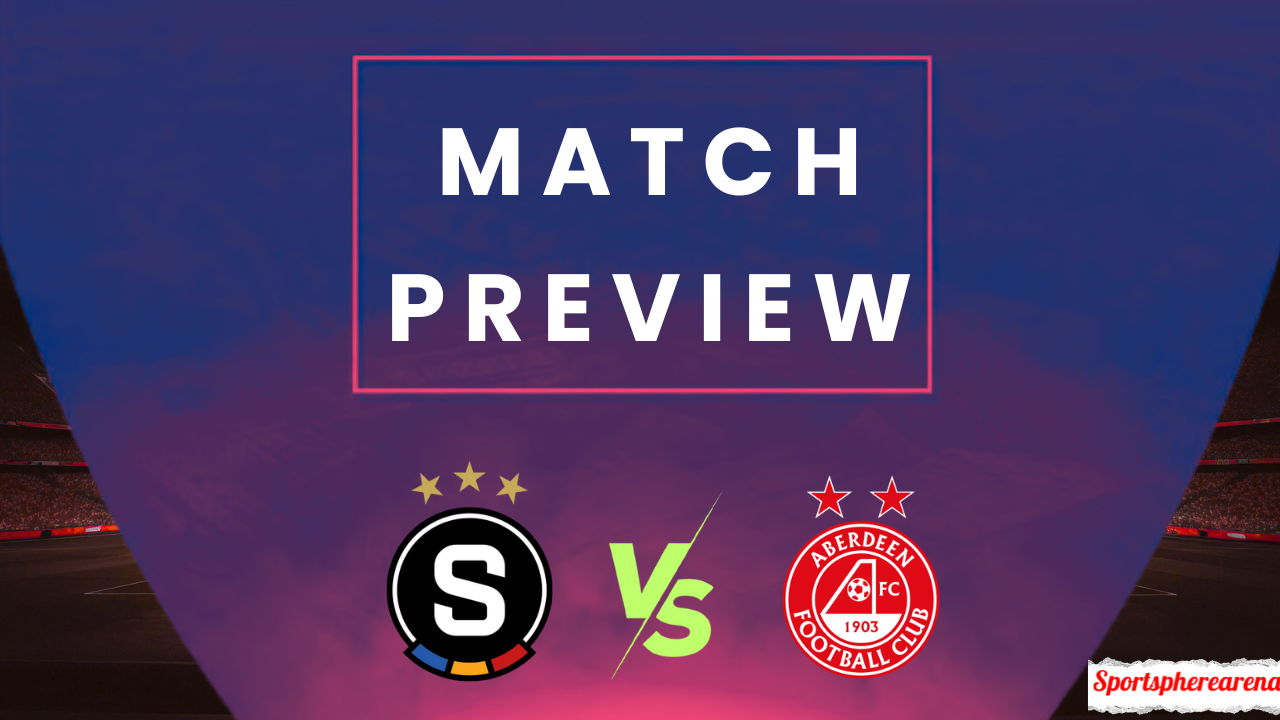 Sparta Prague vs Aberdeen: Prediction, Lineups & Kickoff Time | UEFA Conference League 2025/26