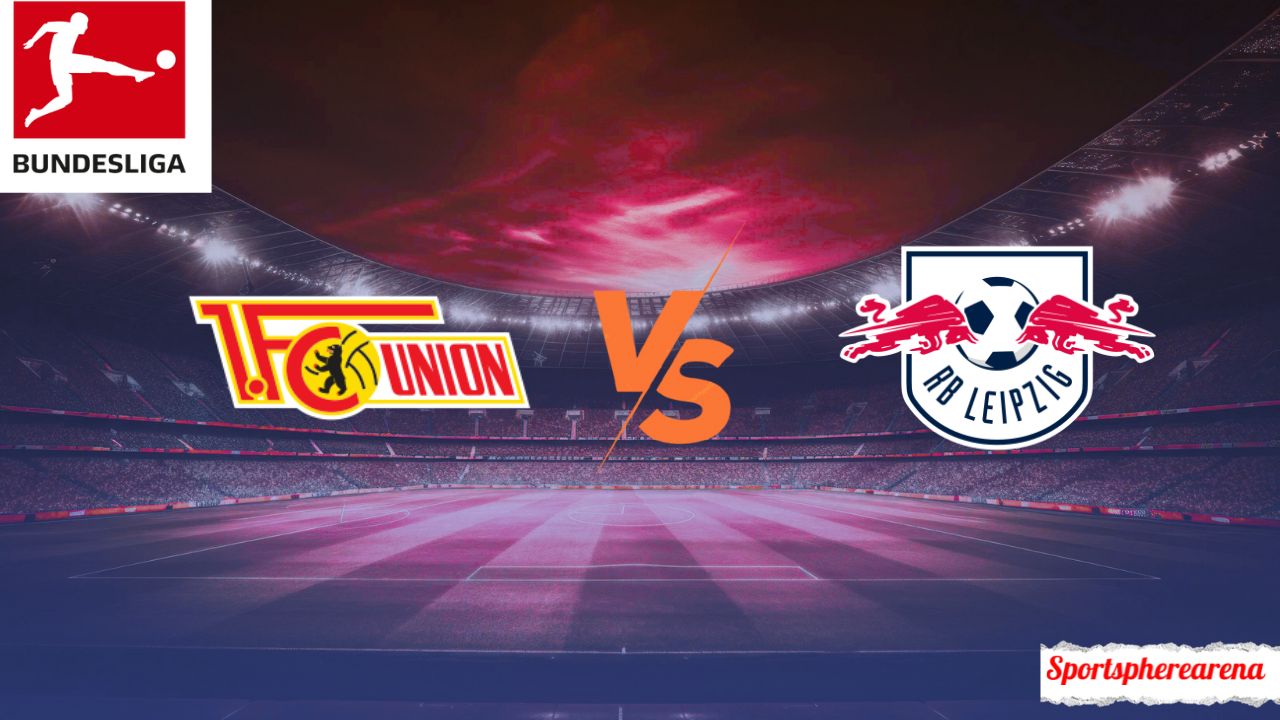 Union Berlin vs RB Leipzig: Prediction, Lineups & Kickoff Time | Bundesliga 2025/26