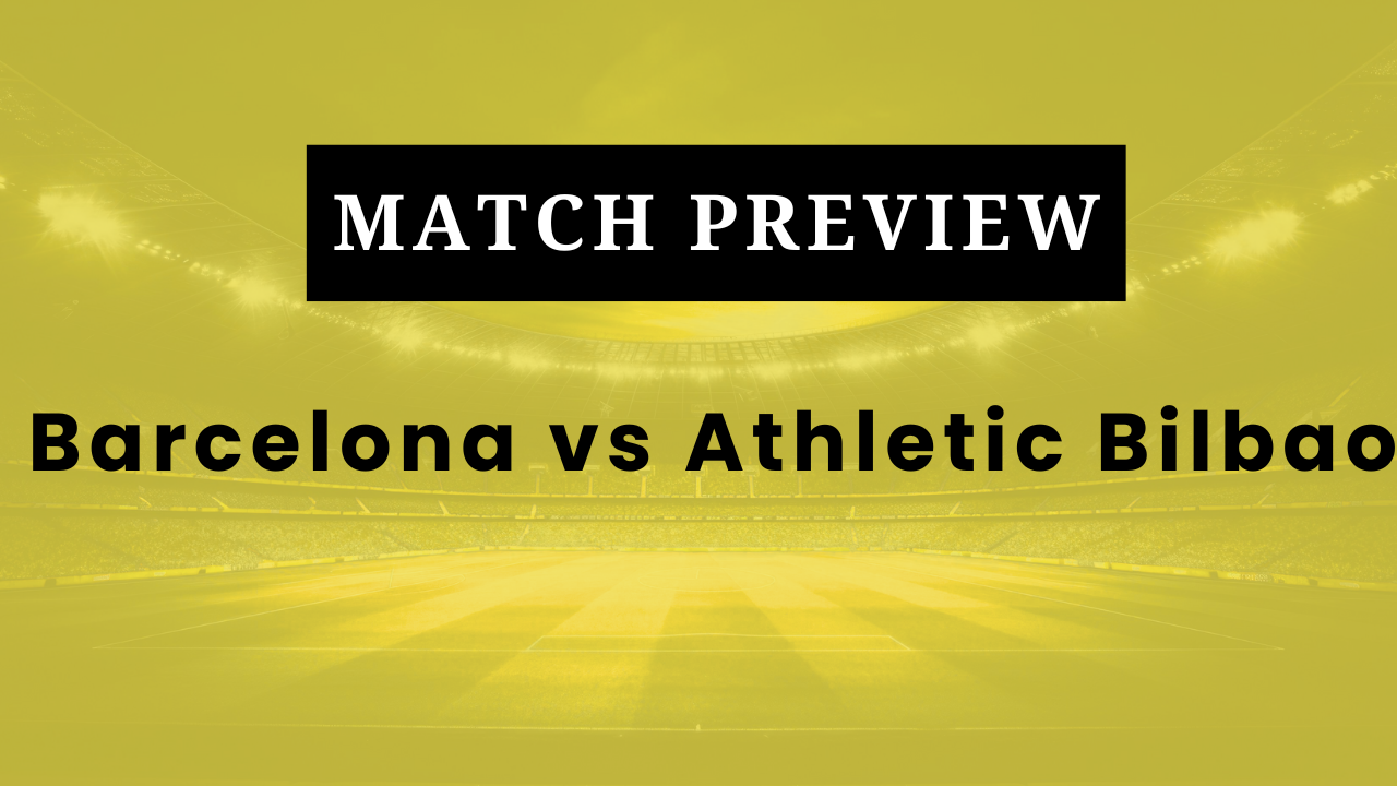 Barcelona vs Athletic Bilbao: Prediction, Lineups, Kickoff Time | Spanish Super Cup 2026
