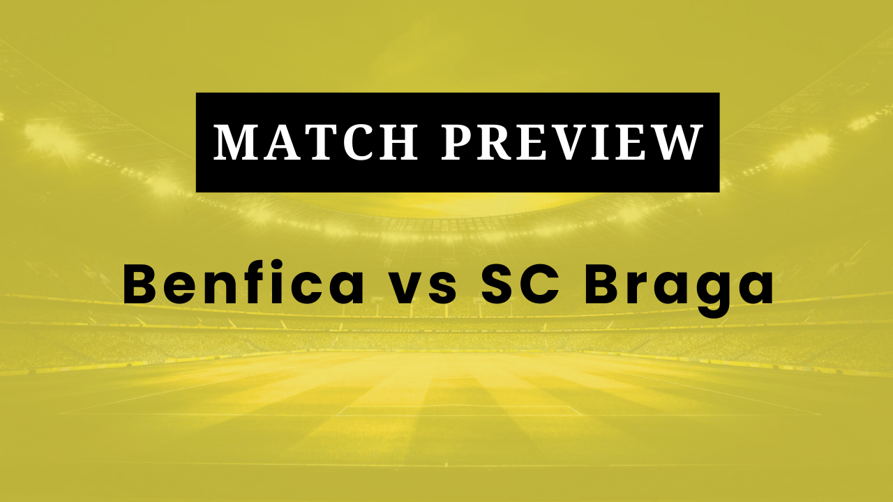 Benfica vs SC Braga: Prediction, Lineups & Kickoff Time | Taça da Liga 2025/26
