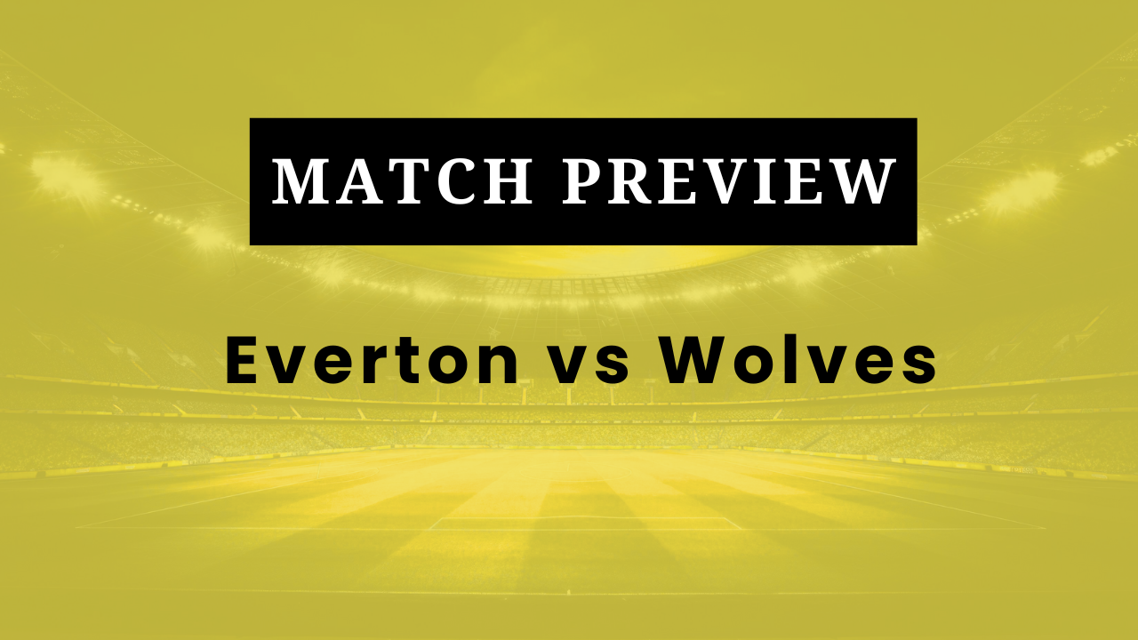 Everton vs Wolves: Prediction, Lineups, Kickoff Time | Premier League 2025/26