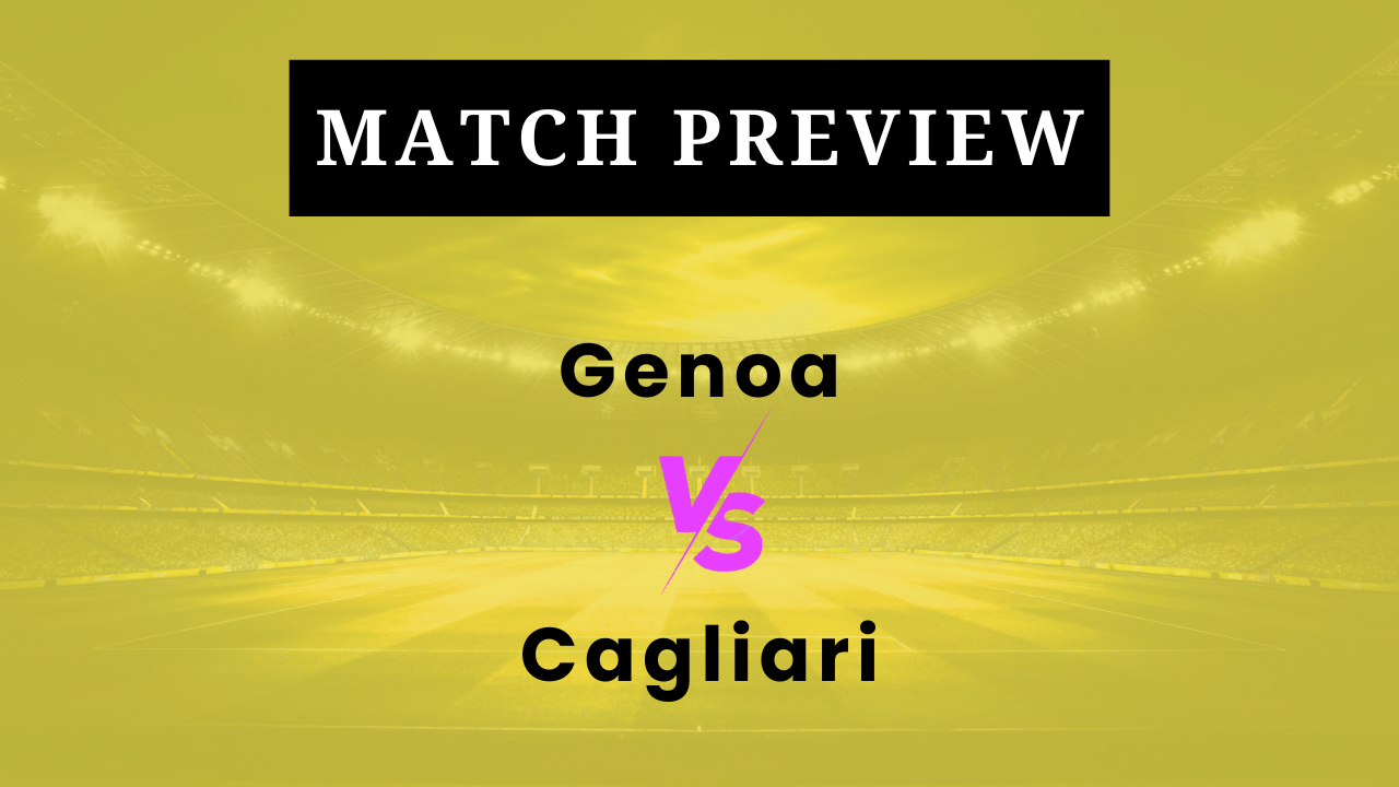 Genoa vs Cagliari: Prediction, Lineups, Kickoff Time | Serie A 2025/26