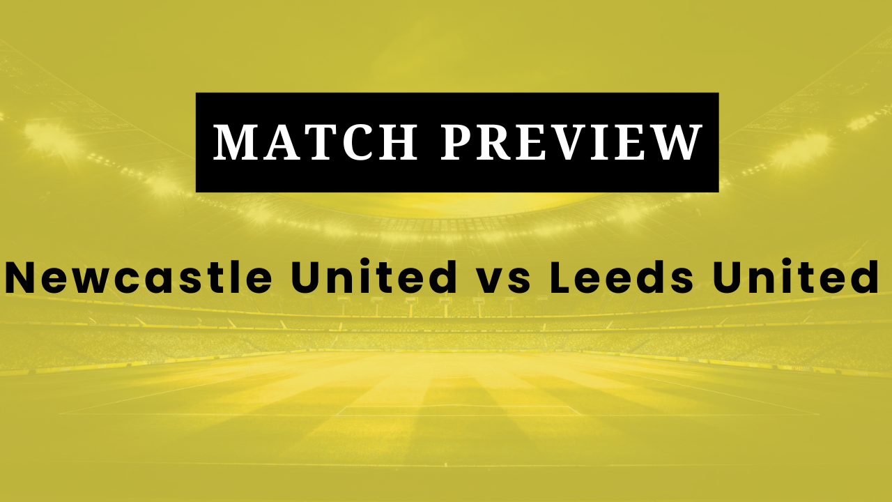 Newcastle United vs Leeds United: Prediction, Lineups, Kickoff Time | Premier League 2025/26