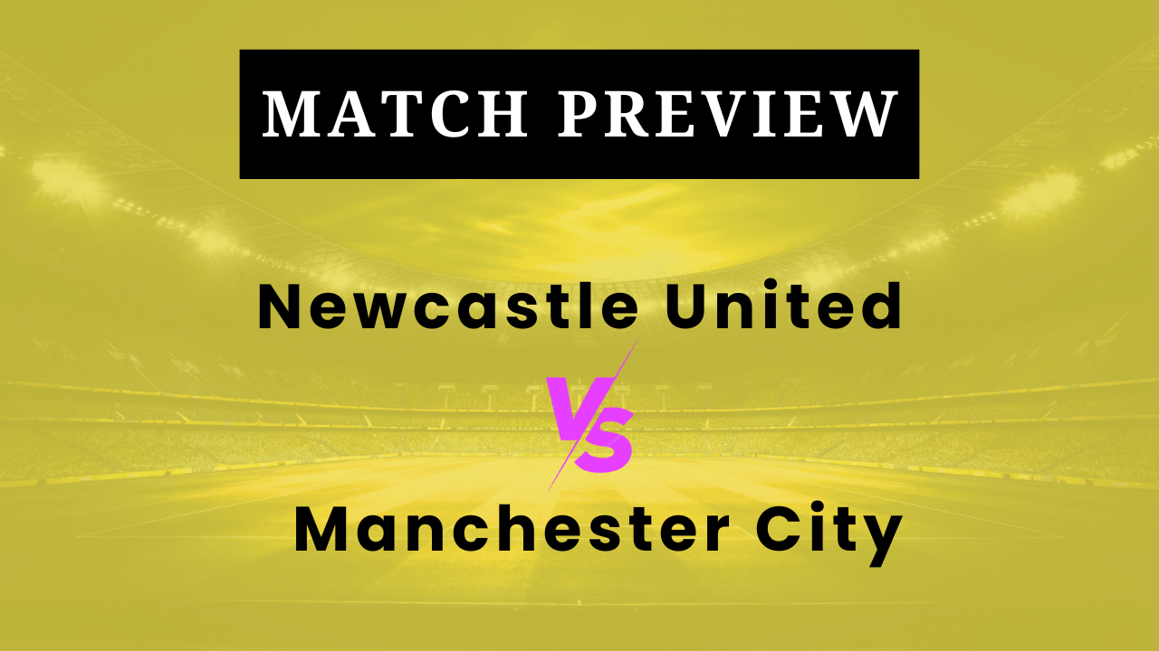 Newcastle United vs Manchester City: Prediction, Lineups, Kickoff Time | Premier League 2025/26