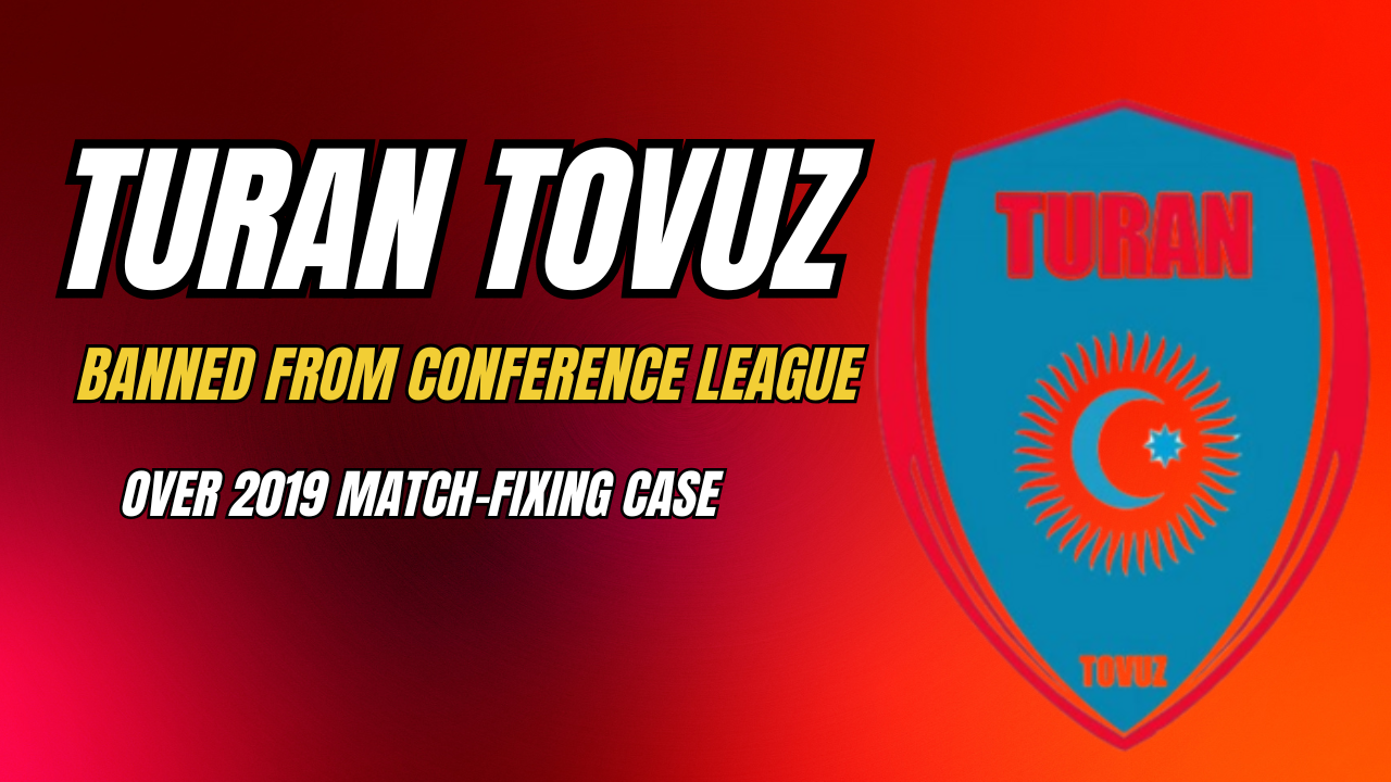 Turan Tovuz Banned from Conference League