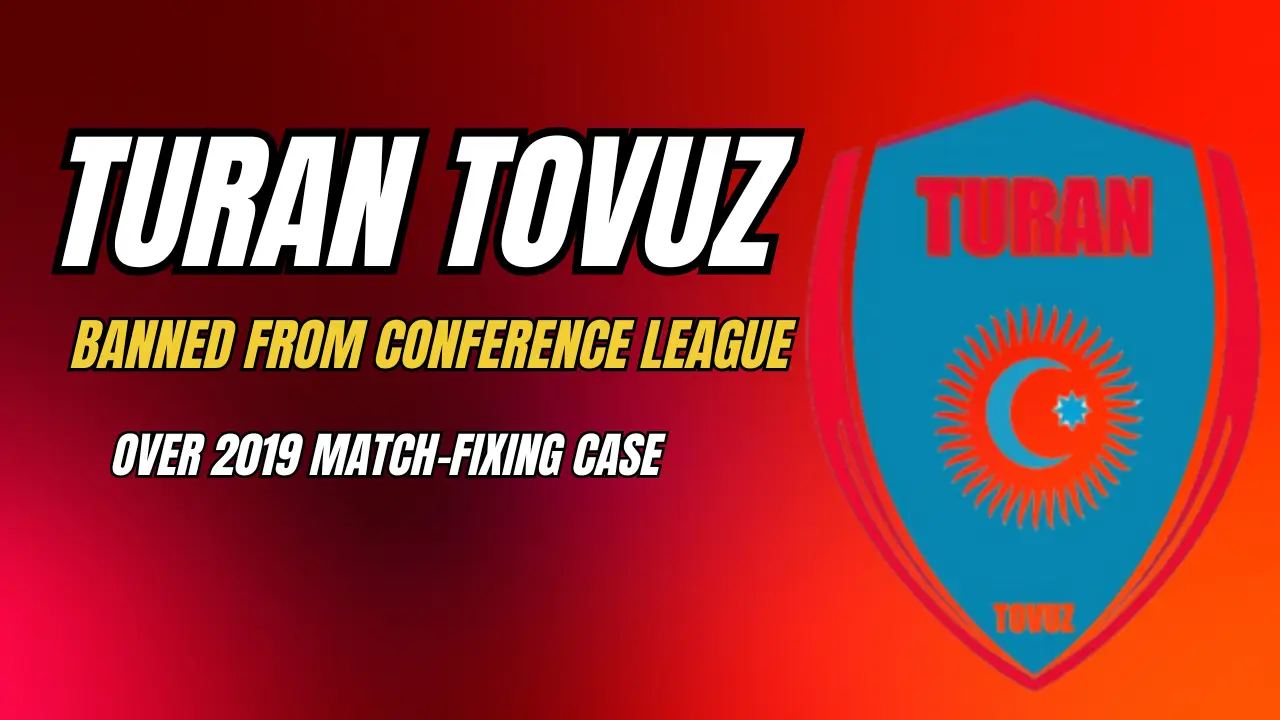 Turan Tovuz Banned from Conference League